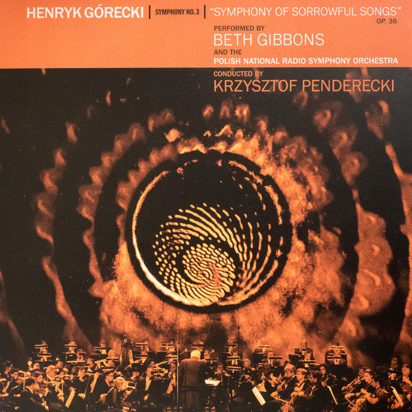 Henryk Górecki - Beth Gibbons, Polish National Radio Symphony Orchestra, Krzysztof Penderecki - Symphony No. 3 (Symphony Of Sorrowful Songs) Op. 36 (LP, Album) - NEW