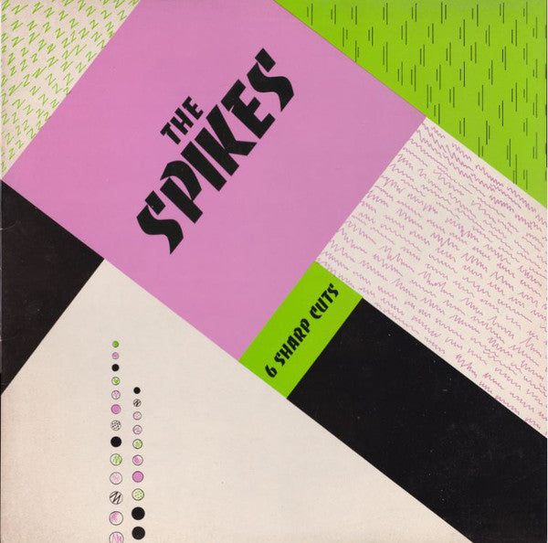 The Spikes - 6 Sharp Cuts (LP, MiniAlbum) - USED