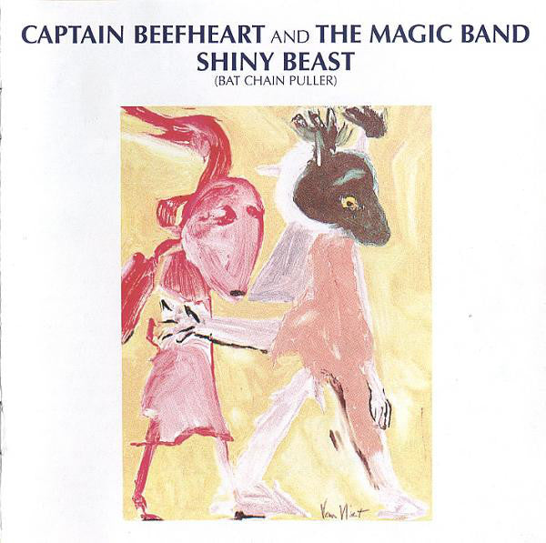 Captain Beefheart And The Magic Band - Shiny Beast (Bat Chain Puller) (CD, Album, RE, RM) - NEW