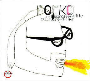 Borko - Celebrating Life (CD, Album, Dig) - NEW