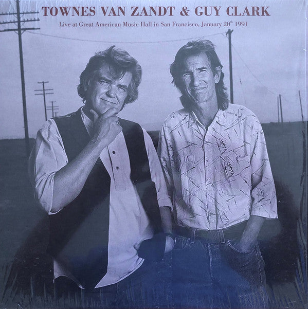 Townes Van Zandt & Guy Clark - Live at Great American Music Hall 1991 (2xLP, Album, Unofficial) - NEW
