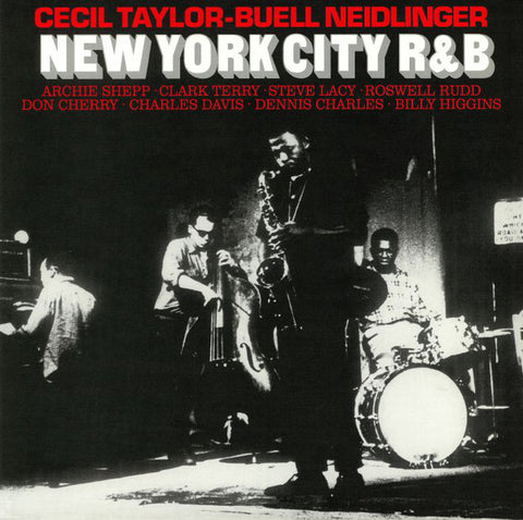 Cecil Taylor, Buell Neidlinger - New York City R&B (LP, Album, RE, cle) - NEW