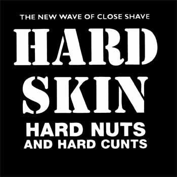 Hard Skin (2) - Hard Nuts And Hard Cunts (CD, Album) - USED