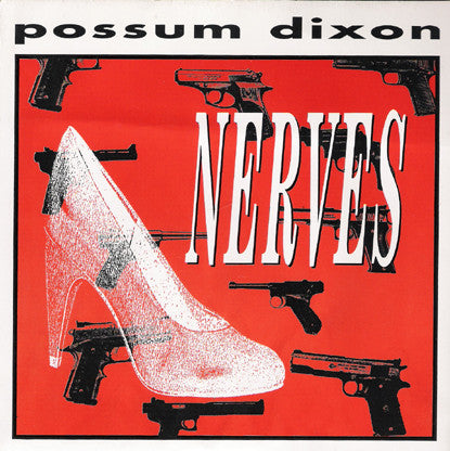 Possum Dixon - Nerves (7") - USED