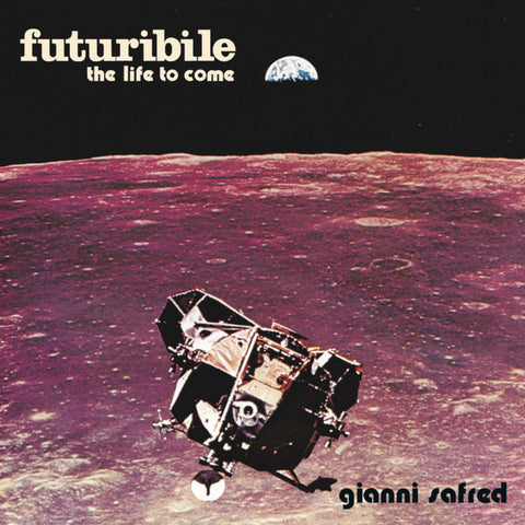 Gianni Safred - Futuribile (The Life to Come) (2xLP, Ltd) - NEW