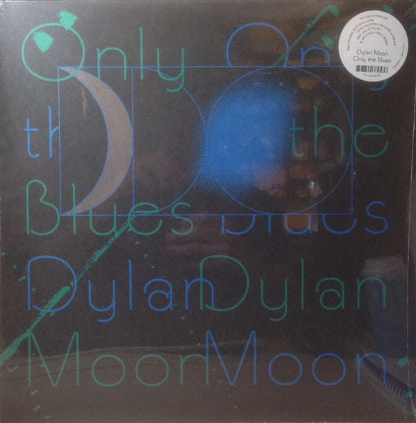 Dylan Moon - Only The Blues  (LP, Album) - NEW