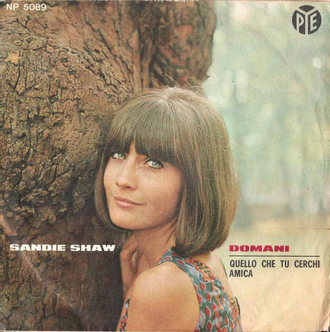 Sandie Shaw - Domani / Quello Che Tu Cerchi Amica (7", Single) - USED