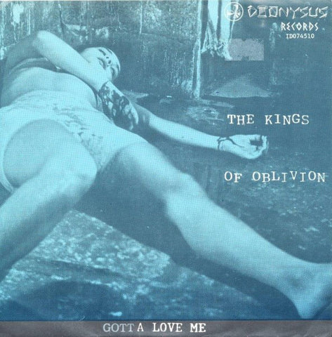The Kings Of Oblivion - Gotta Love Me (7", Tra) - USED