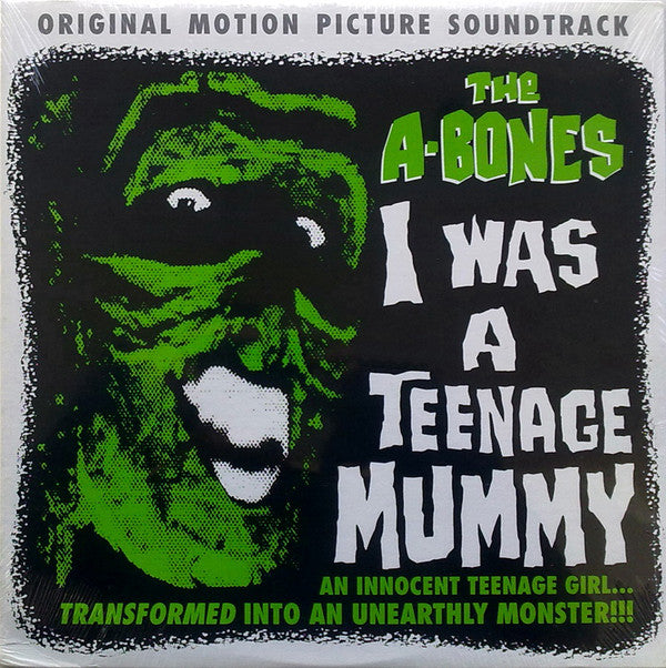 The A-Bones - I Was A Teenage Mummy (Original Motion Picture Soundtrack) (LP, Album) - NEW