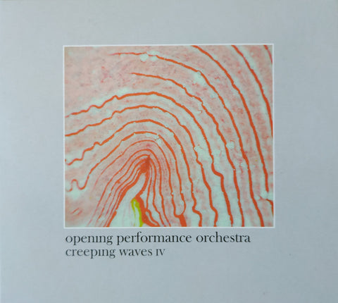 Opening Performance Orchestra - Creeping Waves IV (CD, Album) - USED