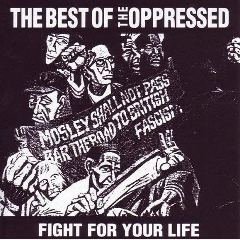 The Oppressed - Fight For Your Life - The Best Of The Oppressed (LP, Comp, RE, Ora) - NEW