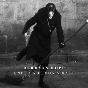 Hermann Kopp - Under A Demon's Mask (CD, Album) - NEW