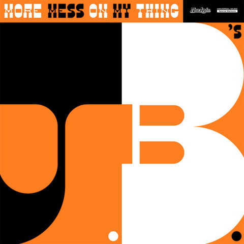 The J.B.'s - More Mess On My Thing (LP, Album) - NEW