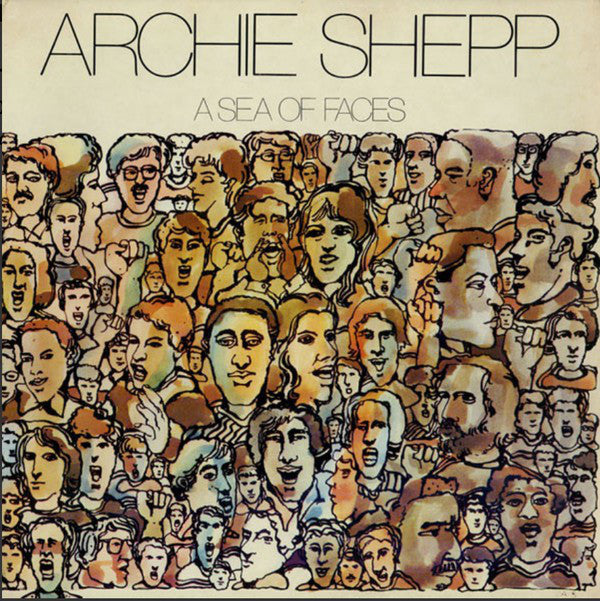 Archie Shepp - A Sea Of Faces (LP, Album, RE) - NEW