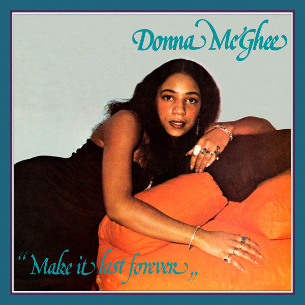 Donna McGhee - Make It Last Forever (LP, Album, RE, RM) - NEW