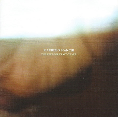 Maurizio Bianchi - The Self-Portrait Of M.B. (CD, Album) - NEW