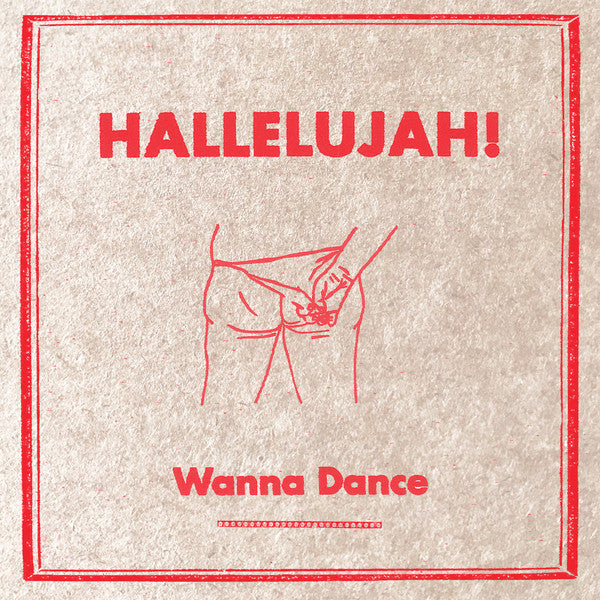 Hallelujah! (2) - Wanna Dance  (LP, Album) - NEW