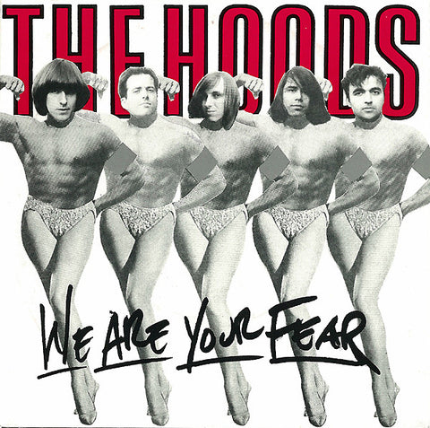 The Hoods - We Are Your Fear (7", Single) - USED