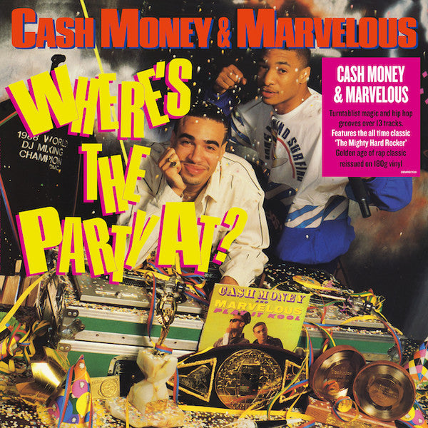 Cash Money & Marvelous - Where's The Party At? (LP, Album, RE, 180) - NEW