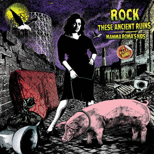 Various - Rock These Ancient Ruins - Mamma Roma's Kids (LP, Album, Comp) - NEW