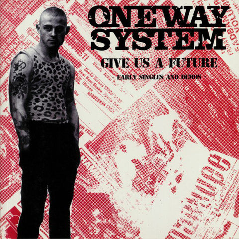 One Way System - Give Us A Future: Early Singles & Demos (LP, Comp) - NEW