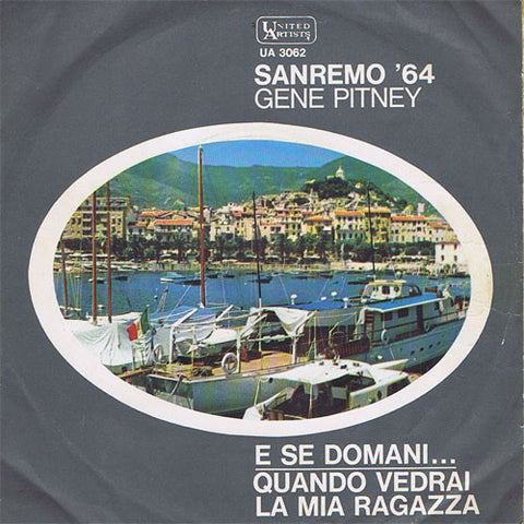 Gene Pitney - E Se Domani .../ Quando Vedrai La Mia Ragazza (7") - USED