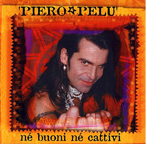 Piero Pelù - Né Buoni Né Cattivi (CD, Album) - USED