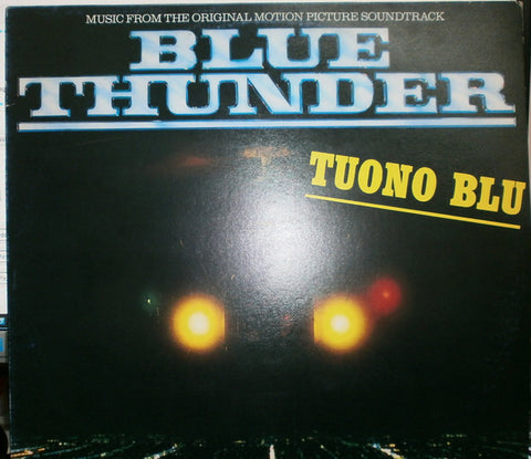 Arthur B. Rubinstein - Blue Thunder - Tuono Blu (Music From The Original Motion Picture Soundtrack) (LP) - USED