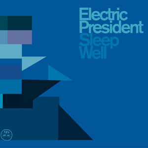 Electric President - Sleep Well (CD, Album, Dig) - NEW