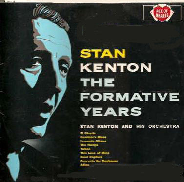 Stan Kenton And His Orchestra - The Formative Years (LP, Comp) - USED
