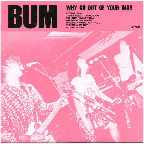 Bum / Fifi And The Mach III - Why Go Out Of Your Way / Chu Chu Lil' Baby (7", Single) - USED