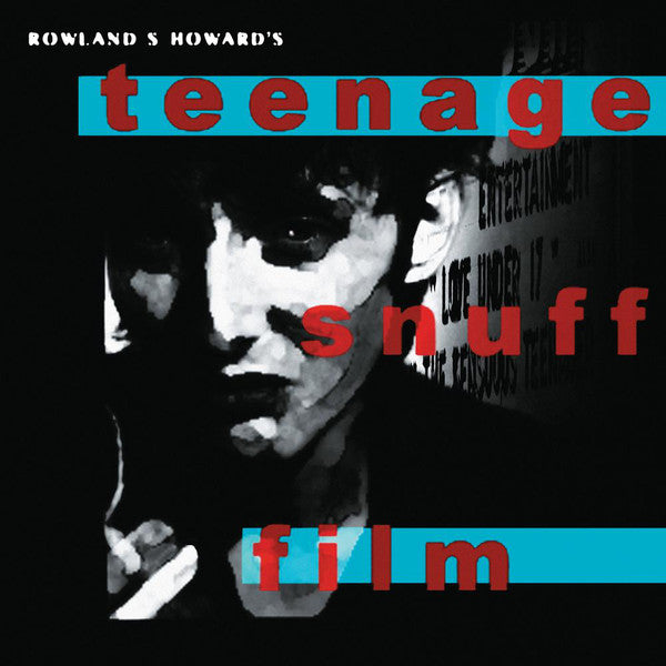 Rowland S. Howard - Teenage Snuff Film (LP + LP, S/Sided, Etch + Album, RE) - NEW