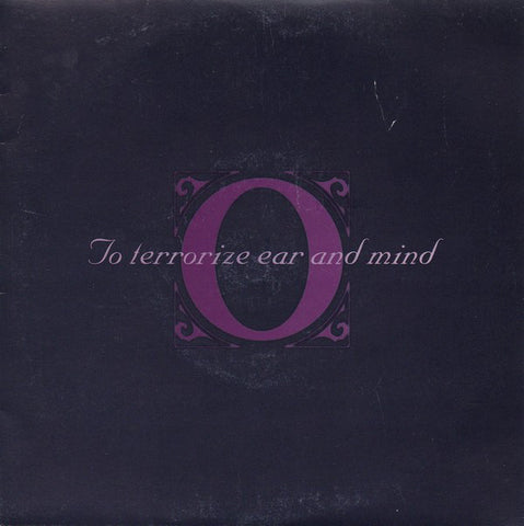 Outrage (12) - To Terrorize Ear And Mind (7", Cle) - USED