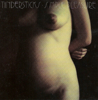 Tindersticks - Simple Pleasure (CD, Album + CD, Comp + RE, RM) - USED