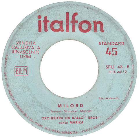 Orchestra Da Ballo "Eros"* - Till / Milord (7") - USED