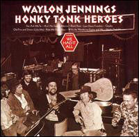 Waylon Jennings - Honky Tonk Heroes (CD, Album, RE) - USED