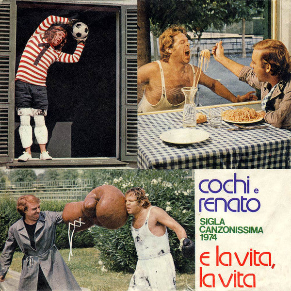 Cochi E Renato - E La Vita, La Vita  (7", Single) - USED