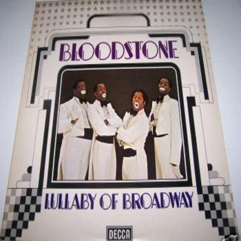 Bloodstone - Lullaby Of Broadway (LP, Album) - USED