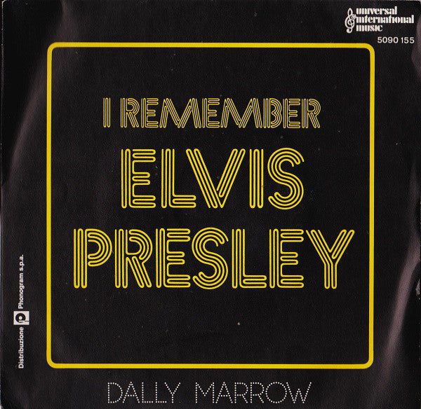 Dally Marrow - I Remember Elvis Presley (7") - USED