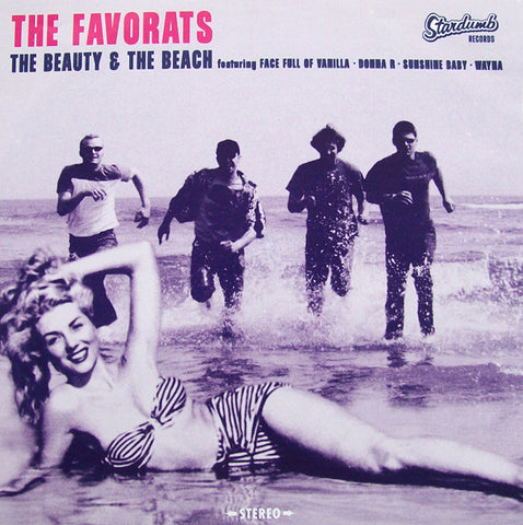 The Favorats - The Beauty & The Beach (7", RP) - NEW