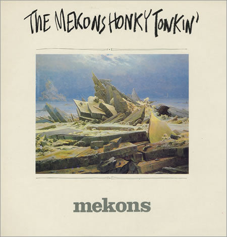 Mekons* - Honky Tonkin' (LP, Album) - USED