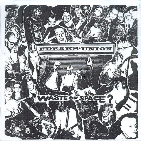 Freaks Union* / Wat Tyler - Waste Of Space? / The Vicar And I (7", W/Lbl) - USED