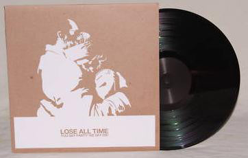 You Say Party! We Say Die! - Lose All Time (LP, Album, Ltd) - USED