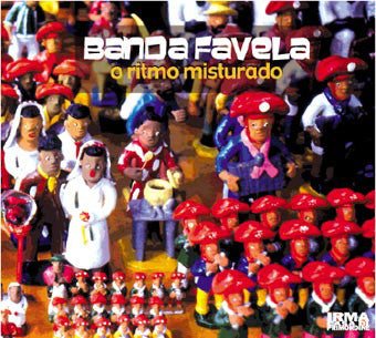 Banda Favela - O Ritmo Misturado (CD, Album) - USED