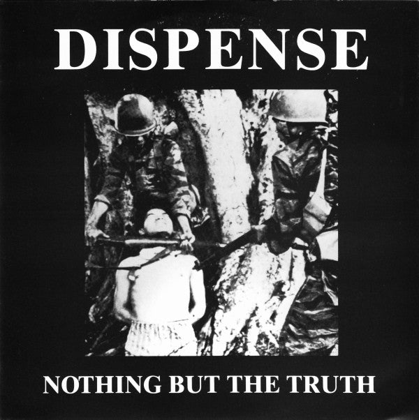 Dispense - Nothing But The Truth (7", RE, W/Lbl) - USED