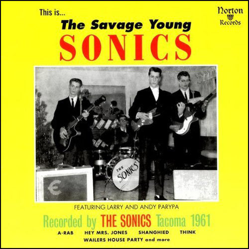 The Sonics - The Savage Young Sonics (LP, Comp) - NEW