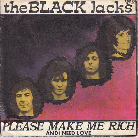 The Black Jacks - Please Make Me Rich / And I Need Love (7", Single) - USED
