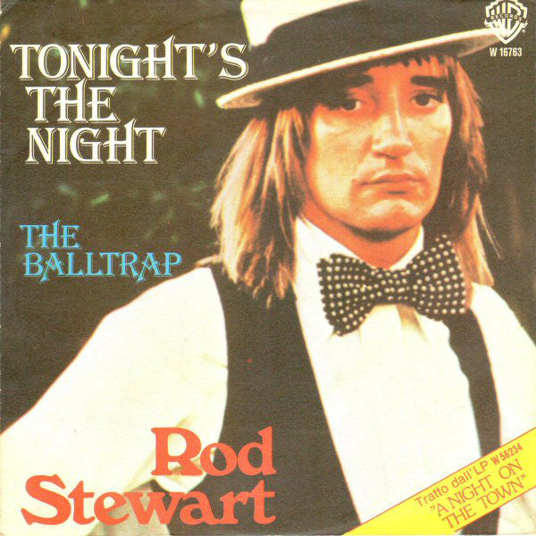 Rod Stewart - Tonight's The Night / The Balltrap (7") - USED