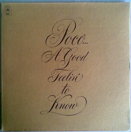 Poco (3) - A Good Feelin' To Know (LP, Album, RE) - USED