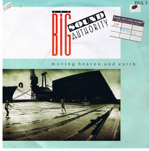 The Big Sound Authority* - Moving Heaven And Earth (7", Single) - USED
